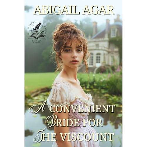 Audiobook: A Convenient Bride for the Viscount by Abigail Agar episode artwork