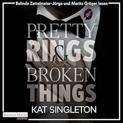Pretty Rings and Broken Things Audiolibro Por Kat Singleton, Marie Rahn - &Uuml;bersetzer arte de portada
