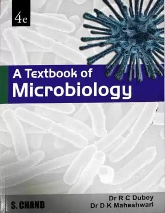 A Text Book Of Microbiology (Paperback, Dr. R C Dubey Dr. D K Maheshwari) Perfect Paperback – 1 January 2000