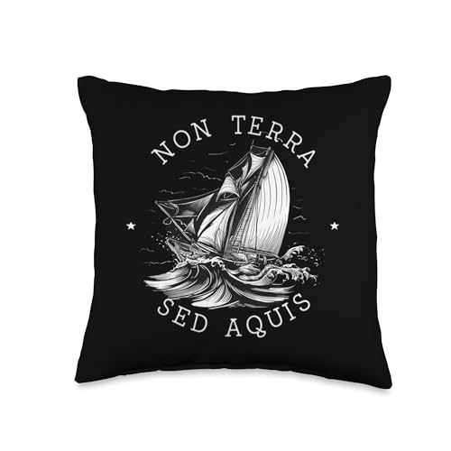 Latin Sailing Quote Non Terra Sed Aquis Nautical Design Throw Pillow