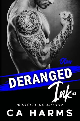 Deranged Ink #2 : Oliver