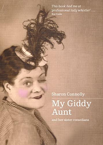 My Giddy Aunt and Other Sister Comedians