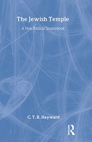 The Jewish Temple: A Non-Biblical Sourcebook