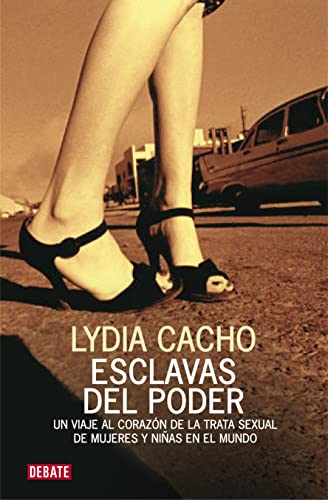 Esclavas del poder: Un viaje al corazón de la t... [Spanish] 8483068575 Book Cover