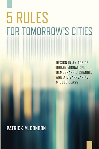 Five Rules for Tomorrow's Cities guider l'aménagement urbain