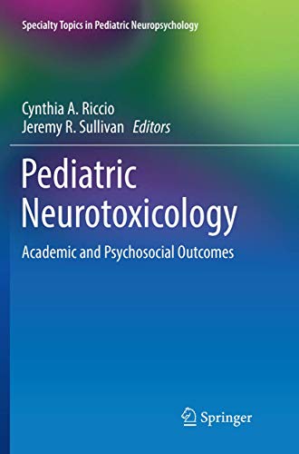 Pediatric Neurotoxicology: Academic and Psychosocial Outcomes