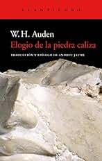 Elogio de la piedra caliza: 104 (Cuadernos del Acantilado)