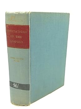 Hardcover MEDITATIONS ON THE GOSPELS [Unknown] Book