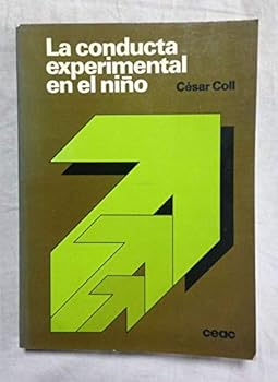 Paperback La conducta experimental en el nin~o (Coleccio´n Educacio´n y ensen~anza : Serie monogra´fica) (Spanish Edition) [Spanish] Book