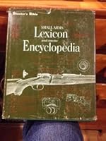 Small Arms Lexicon and Concise Encycopedia B000JRG4WW Book Cover
