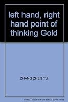 left hand, right hand point of thinking Gold 7800948714 Book Cover