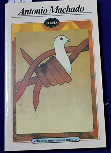 Antonio Machado-Poesia/Machado's Best Poetry (S... [Spanish] 9681501926 Book Cover