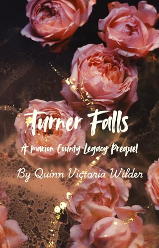 Turner Falls: A Marion County Legacy Prequel