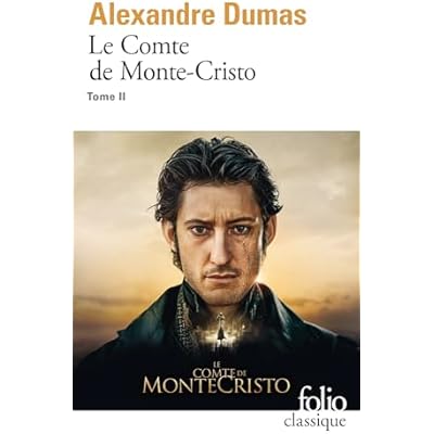 Le comte de Monte-Cristo tome 2 (Folio