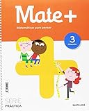  MATE+ MATEMATICAS PARA PENSAR SERIE PRACTICA 3 PRIMARIA