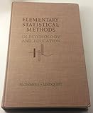 Elementary Statistical Methods In Psychology and Education