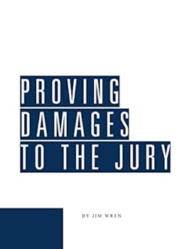 Paperback Proving Damages to the Jury Book