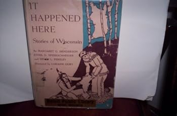 Hardcover It Happened Here: Stories of Wisconsin Book
