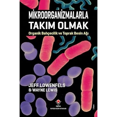 Mikroorganizmalarla Takım Olmak