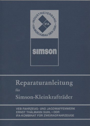 Preisvergleich Produktbild Reparaturanleitung für Simson-Kleinkrafträder