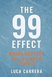  The 99 Effect: Wayne Gretzky and the Game He Changed