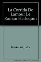 La Corrida De Lamour Le Roman Harlequin 2892610265 Book Cover
