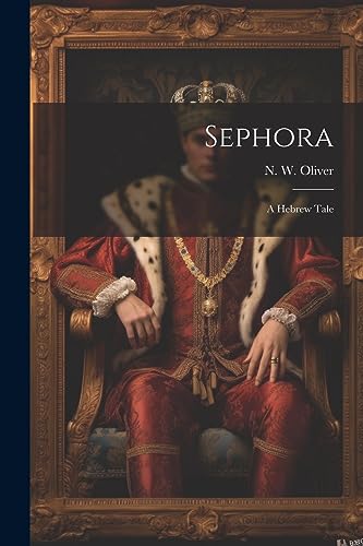 Sephora: A Hebrew Tale