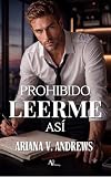 Prohibido leerme así: Romance de oficina - Proximidad forzada