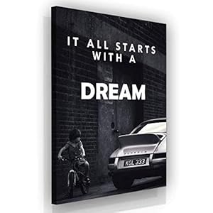 "It All Starts With A Dream" of a Porsche 911 Motivational Canvas Wall Art. Good even for Valentine's Day for Porsche Enthusiasts.