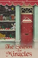 The Season For Miracles 1505628164 Book Cover