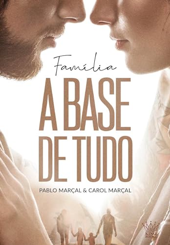 Família: A Base de Tudo - Pablo Marçal e Carol Marçal