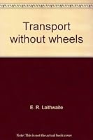 Transport without wheels 0891587241 Book Cover