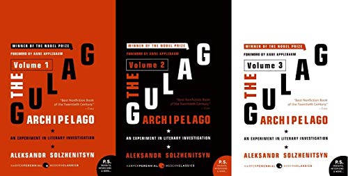 The Gulag Archipelago - An Experiment In Literary Investigation - Nobel Prize Winning Complete Three Volume Trade Paperback Set by Aleksandr Solzhenitsyn with a forward by Anne Applebaum