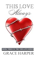 THIS LOVE Always: Rockstar Romance 1983369586 Book Cover