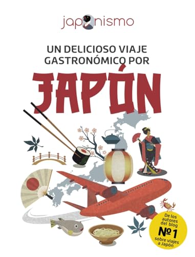 Japonismo. Un delicioso viaje gastronómico por Japón (Guías Singulares)