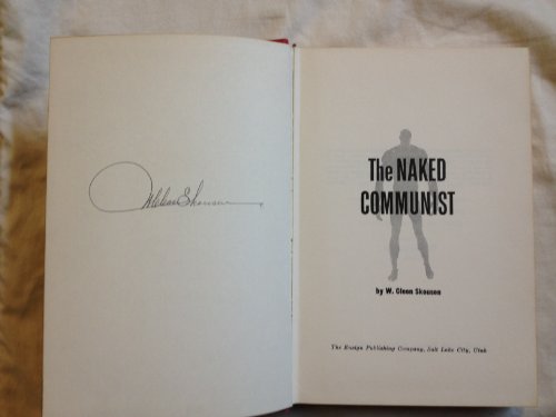 The Naked Communist Signed by Author W. Cleon S... B00347QA8W Book Cover