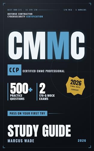 CMMC CCP 2026 Study Guide: 500+ Practice Questions and 2 Full-Length 170-Question Mock Exams cover