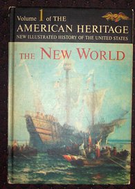The American heritage new illustrated history of the United States