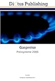Gaspreise: Preissysteme 2006