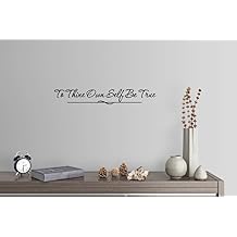 36"x5" to Thine Own Self Be True Wall Decal Sticker Art Mural Home Decor