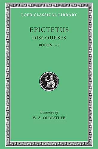 Discourses, Books 1–2 (Trans. Oldfather)(Greek): 131 (Loeb Classical Library *CONTINS TO info@harvardup.co.uk)