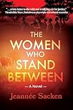 The Women Who Stand Between
