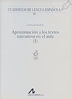 Aproximación a los textos narrativos en el aula (I) 8476352085 Book Cover