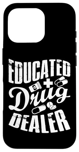 Educated Drug Dealer Case for iPhone 16 Pro