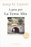 A Peu Per La Terra Alta 848649124X Book Cover