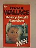 Kerry kauft London. Kriminalroman. ( Rote Krimi).