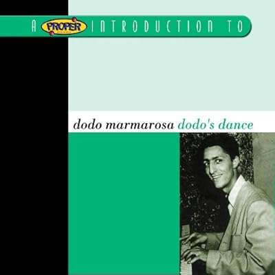 A Proper Introduction to Dodo Marmarosa: Dance