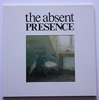 The absent presence: The uninhabited interior in 19th and 20th century British art 0863211364 Book Cover