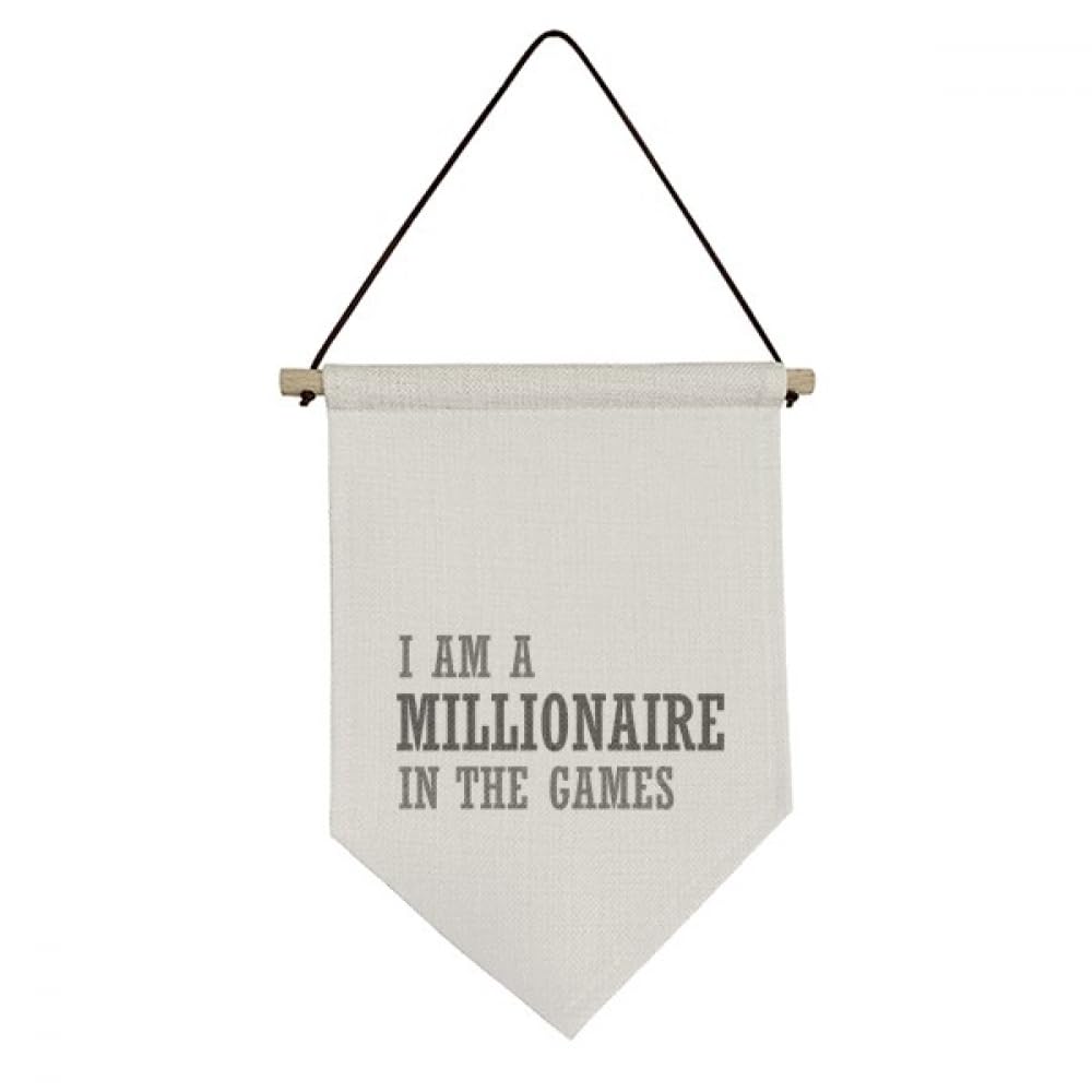 Drapeau en toile I Am A Millionaire In The Games pour décoration murale