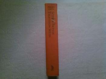 Hardcover Science Fiction Television Series: Episode Guides, Histories, and Casts and Credits for 62 Prime Time Shows, 1959 Through 1989 Book